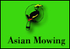 Asian Mowing