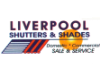 LIVERPOOL SHUTTERS SHADES