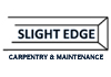 Slight Edge Carpentry Maintenance